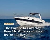“The Voyage to Coverage: Does My Watercraft Need Its Own Policy?” Published in Reuters Westlaw Today